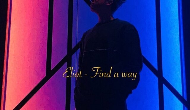 FIND A WAY – ELIOT