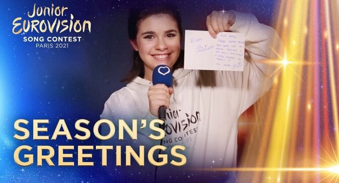 SEASON’S GREETINGS FROM JUNIOR EUROVISION 2021 ARTISTS – PART 2