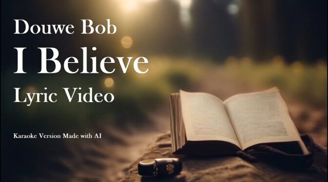 ESC COVERS BELIEVE DOUWE BOB HAS A NEW SONG OUT