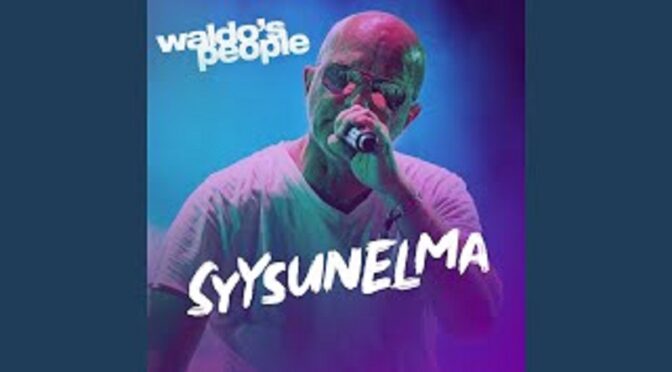 WALDO’S PEOPLE TAKE CONTROL OF A NEW SONG