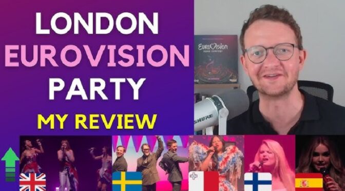 LONDON EUROVISION PARTY 2025 – REVIEW BY EUROVISION HISTORIES