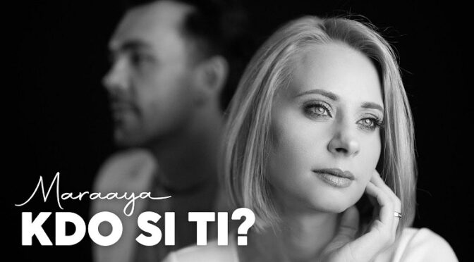 MARAAYA, A MALE-FEMALE FROM SLOVENIA HAS A NEW SONG OUT