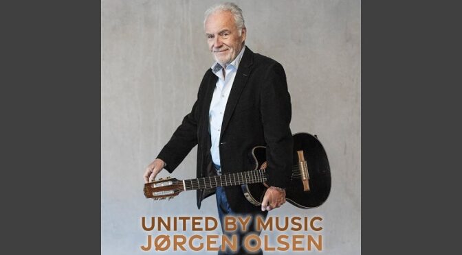 UNITED BY MUSIC – JORGEN OLSEN FROM DENMARK