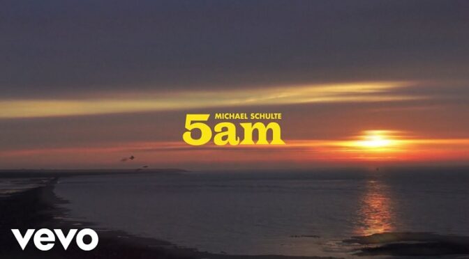 MICHAEL SCHULTE WANTS YOU TO LISTEN TO HIS NEW SONG AT 5 AM